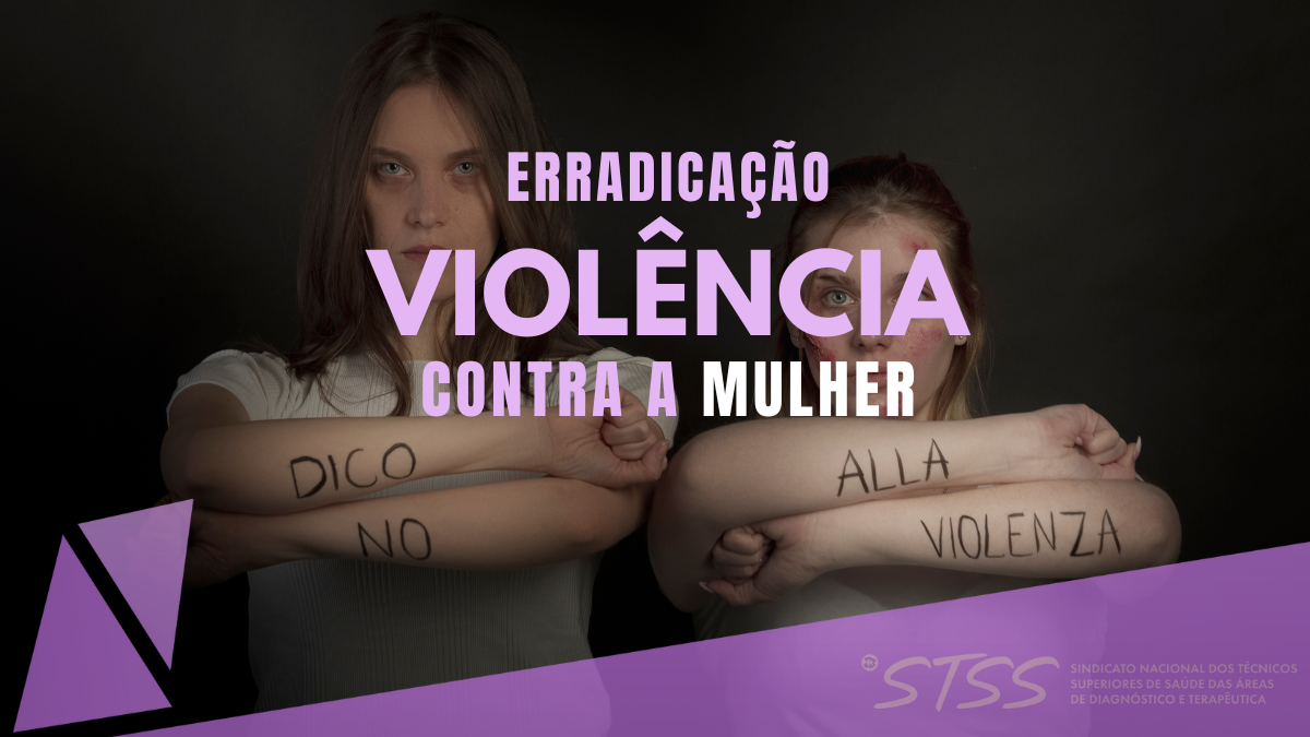 25 de Novembro - Pela Eliminação da Violência contra as Mulheres